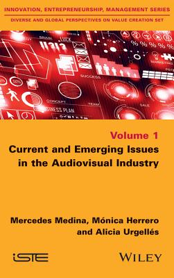 Current and Emerging Issues in the Audiovisual Industry Cover Image