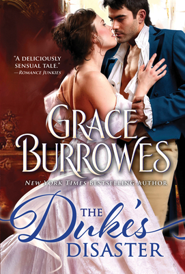 The Duke's Disaster By Grace Burrowes Cover Image