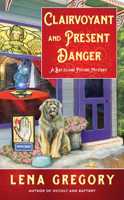 Cover for Clairvoyant and Present Danger (A Bay Island Psychic Mystery #3)
