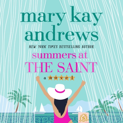Summers at the Saint: A Novel Cover Image