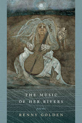 Music of Her Rivers: Poems (Mary Burritt Christiansen Poetry)