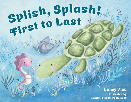 Cover for Splish, Splash! First to Last