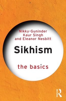 Sikhism - The Basics By Nikky-Guninder Kaur Singh, Eleanor Nesbitt Cover Image
