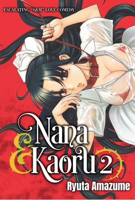 Nana & Kaoru, Volume 2 By Ryuta Amazume Cover Image