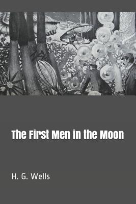 The First Men in the Moon