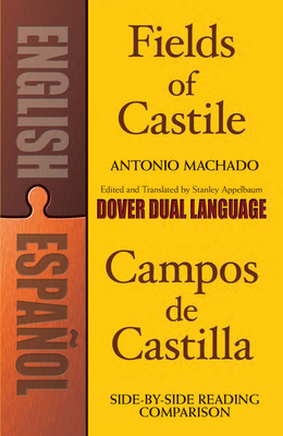 Fields of Castile/Campos de Castilla: A Dual-Language Book (Dover Dual Language Spanish)