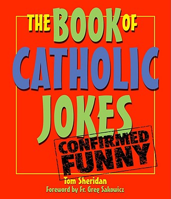The Book of Catholic Jokes Cover Image