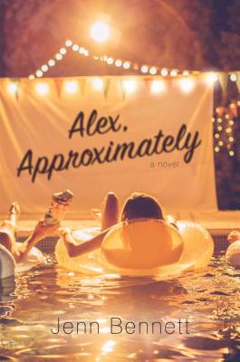 Alex, Approximately By Jenn Bennett Cover Image