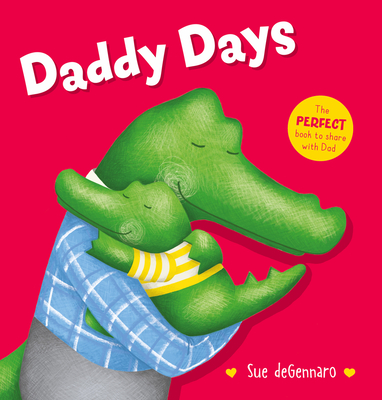 Daddy Days (Different Days) By Sue deGennaro Cover Image