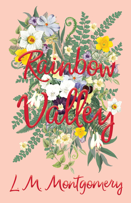 Rainbow Valley (Anne of Green Gables #7) Cover Image