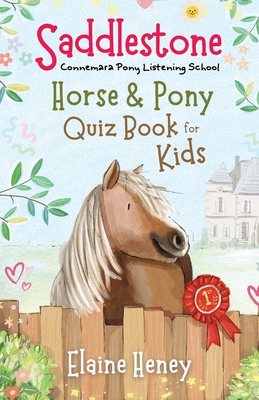Saddlestone Horse & Pony Quiz Book for Kids Cover Image