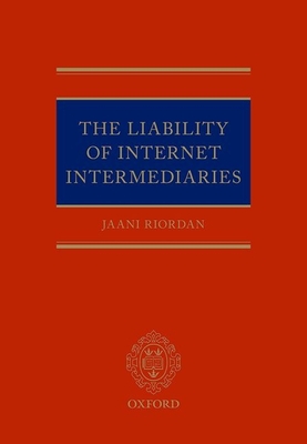 The Liability of Internet Intermediaries Cover Image