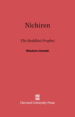 Nichiren: The Buddhist Prophet Cover Image