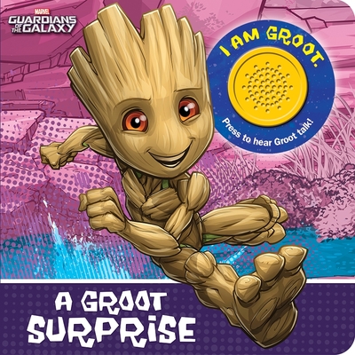 Marvel Guardians of the Galaxy: A Groot Surprise Sound Book [With Battery] By Pi Kids, Call Atkinson (Illustrator) Cover Image