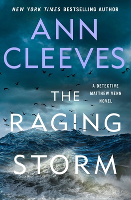 The Raging Storm: A Detective Matthew Venn Novel (Matthew Venn series #3) Cover Image