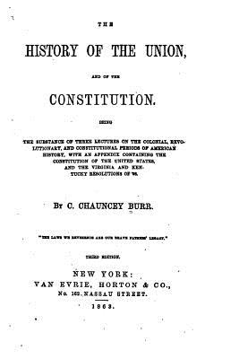 Cover for The History of the Union and of the Constitution