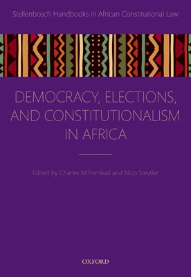 Democracy, Elections, and Constitutionalism in Africa (Stellenbosch Handbooks in African Constitutional Law) Cover Image