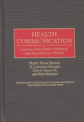 Health Communication: Lessons from Family Planning and Reproductive Health Cover Image
