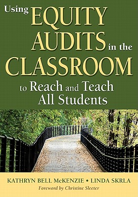 Using Equity Audits in the Classroom to Reach and Teach All Students Cover Image