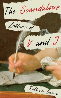 The Scandalous Letters of V and J