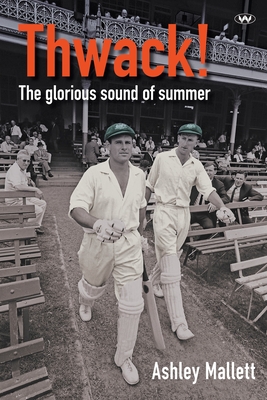 Thwack!: The glorious sound of summer Cover Image