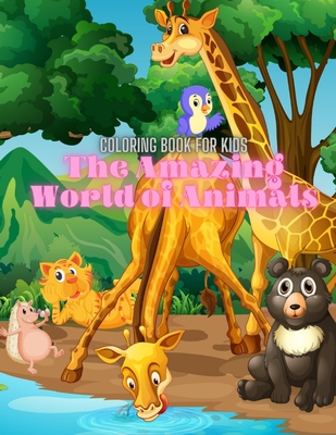 The Amazing World of Animals - Coloring Book For Kids: Sea Animals, Farm  Animals, Jungle Animals, Woodland Animals and Circus Animals (Paperback) |  Hooked