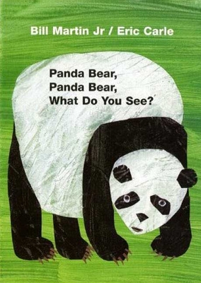 Panda Bear, Panda Bear, What Do You See? (Brown Bear and Friends)