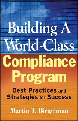 Building a World-Class Compliance Program: Best Practices and Strategies for Success Cover Image