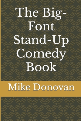 The Big-Font Stand-Up Comedy Book
