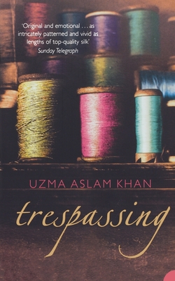 Trespassing By Uzma Aslam Khan Cover Image