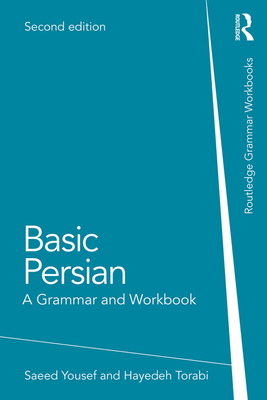 Basic Persian: A Grammar and Workbook (Routledge Grammar Workbooks)