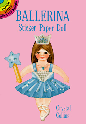Ballerina Sticker Paper Doll [With Clothes] (Dover Little Activity Books)