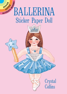 Ballerina Sticker Paper Doll [With Clothes] (Dover Little Activity Books)