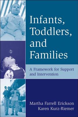 Infants, Toddlers, and Families: A Framework for Support and Intervention Cover Image