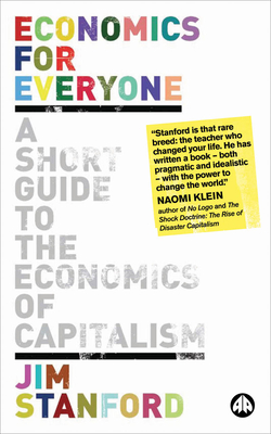 Economics for Everyone, Second Edition: A Short Guide to the Economics of Capitalism Cover Image