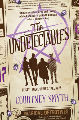 The Undetectables (The Undetectables Series #1) By Courtney Smyth Cover Image
