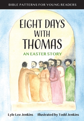 Eight Days with Thomas: An Easter Story Cover Image