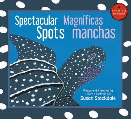 Cover for Spectacular Spots / Magníficas manchas