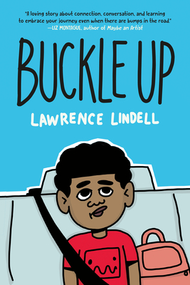 Buckle Up: (A Graphic Novel)