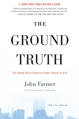 The Ground Truth: The Untold Story of America Under Attack on 9/11 Cover Image