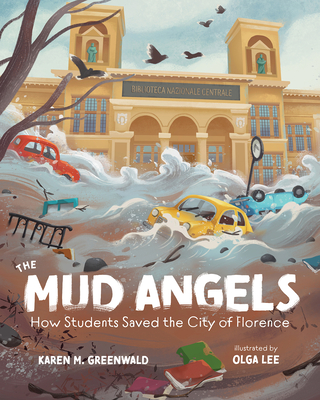 The Mud Angels: How Students Saved the City of Florence Cover Image