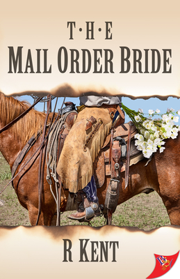 The Mail Order Bride By R. Kent Cover Image