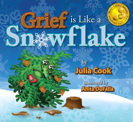 Grief Is Like a Snowflake By Julia Cook, Anita Dufalla (Illustrator) Cover Image