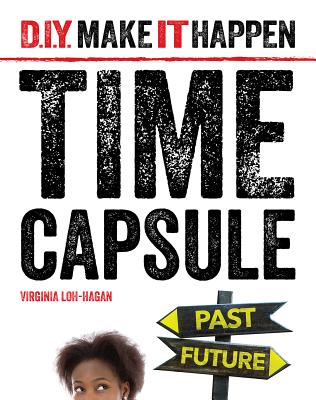 Time Capsule (D.I.Y. Make It Happen) Cover Image