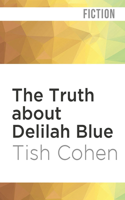 Cover for The Truth about Delilah Blue