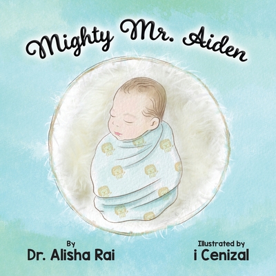 Mighty Mr. Aiden By Alisha Rai, I. Cenizal (Illustrator) Cover Image