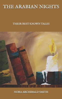 The Arabian Nights: Their Best known Tales Cover Image