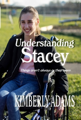 Understanding Stacey: Things aren't always as they seem Cover Image