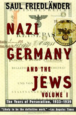 Nazi Germany and the Jews: Volume 1: The Years of Persecution 1933-1939 Cover Image