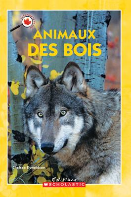Le Canada Vu de Pr?s: Animaux Des Bois Cover Image